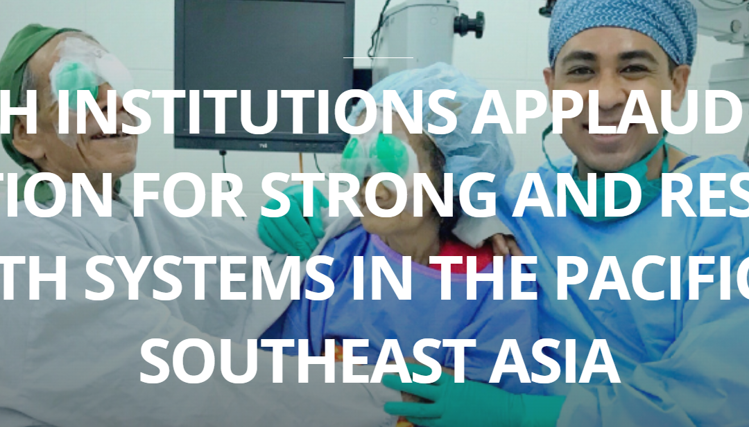 Health institutions applaud $620M injection for strong and resilient health systems in the Pacific and Southeast Asia